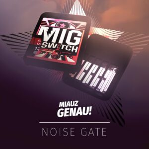 Die MIG Switch Cartridge schwebt vor dem Hitergrund des Podcasts "Miauz Genau! Noise Gate"