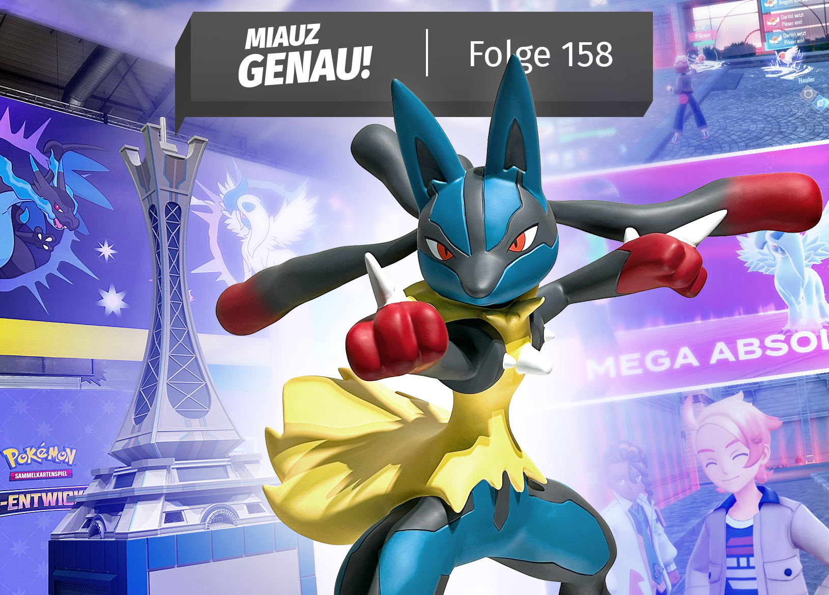 Podcast Miauz Genau! Folge 158 über Pokémon Legenden: Z-A – gamescom 2025 Special mit Mega-Lucario, Illumina City, Mega-Absol und neuen Gameplay-Eindrücken.
