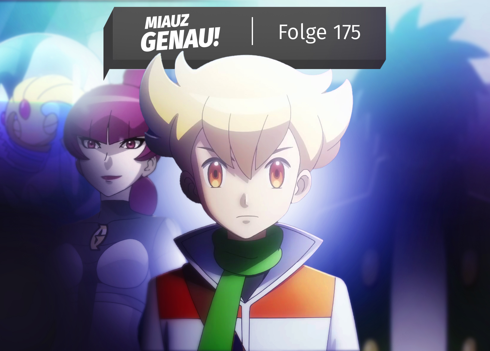 Podcast-Cover zu *Miauz Genau! Folge 175* mit dem Titel „Barry auf Sparflamme“: Barry aus der Sinnoh-Region steht im Mittelpunkt, mit blondem Haar, grünem Schal und weiß-roter Jacke. Hinter ihm erscheint Commander Jupiter von Team Galaktik; links schwebt das gefangene Seenwesen Selfe in einer gläsernen Kapsel. Rechts ist verschwommen die Silhouette von Barrys Vater Viktor zu erkennen. Die Szene ist in dunkles Blau und Violett getaucht. Oben steht in einem schwarzen Banner „MIAUZ GENAU!“ und „Folge 175“.